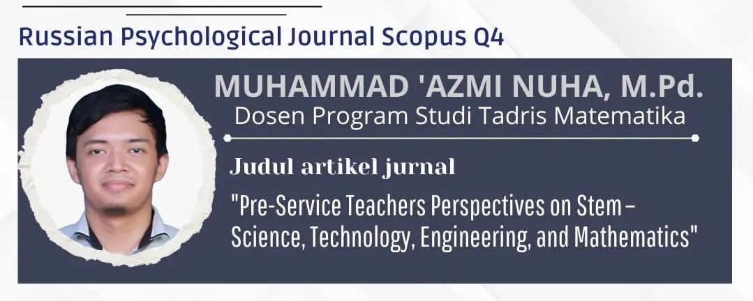 Muhammad ‘Azmi Nuha, Dosen Program Studi Tadris Matematika Publikasi Artikel di Jurnal Scopus Q4